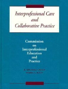 Interprofessional Care And Collaborative Practice,Used