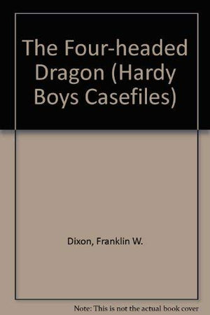 The FourHeaded Dragon (Hardy Boys Digest, Book 69),Used