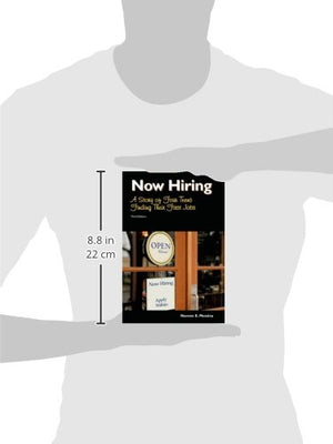 Now Hiring: A Story of Four Teens Finding Their First Jobs,Used