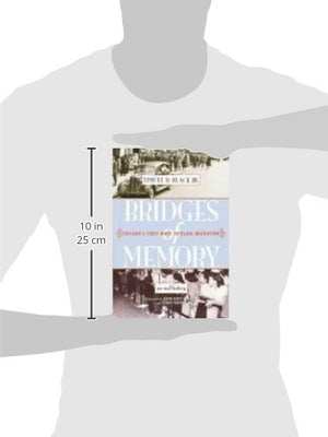 Bridges Of Memory: Chicago'S First Wave Of Black Migration (Chicago Lives),Used