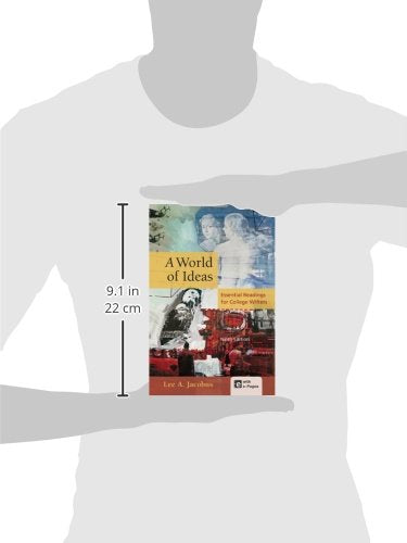 A World of Ideas: Essential Readings for College Writers,New