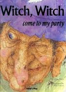 Witch, Witch come to my party(Child's Play Library),Used