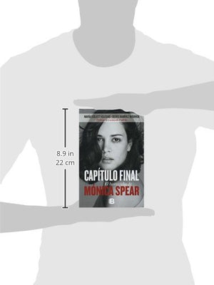 Capitulo Final: El Homicidio de Monica Spear (Spanish Edition)