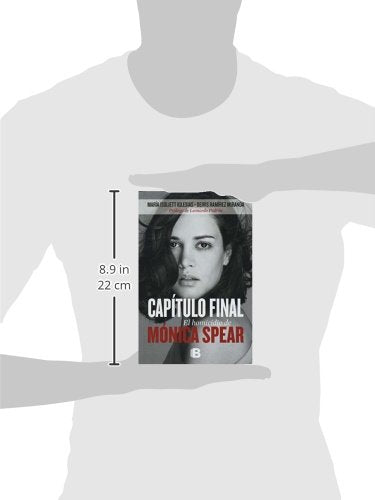 Capitulo Final: El Homicidio de Monica Spear (Spanish Edition)