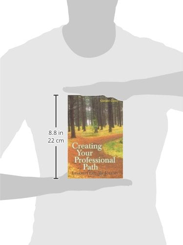 Creating Your Professional Path: Lessons from My Journey,New