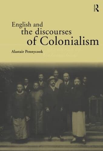 English and the Discourses of Colonialism (The Politics of Language),Used