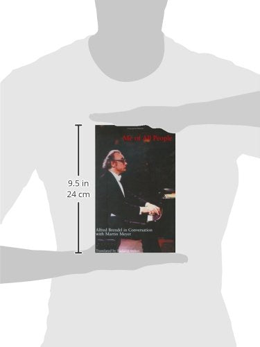 Me of All People: Alfred Brendel in Conversation With Martin Meyer,Used