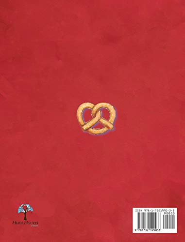 Pretzels by the Dozen: Truth and Inspiration with a HeartShaped Twist!,Used