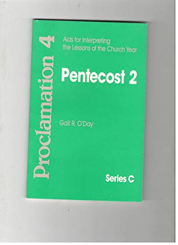 Proclamation Four, Series C, Pentecost 2: Aids for Interpreting the Lessons of the Church Year,Used
