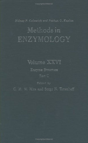 Enzyme Structure, Part C (Volume 26) (Methods In Enzymology, Volume 26)