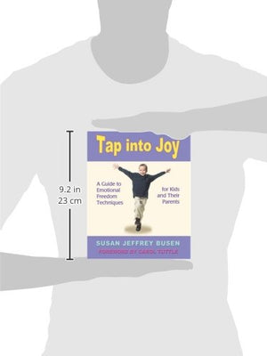 Tap into Joy: A Guide to Emotional Freedom Techniques for Kids and Their Parents,Used