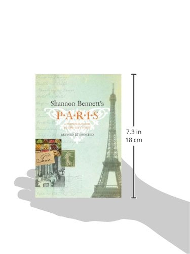 Shannon Bennett's Paris: A Personal Guide to the City's Best,Used