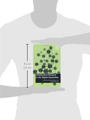 Collaborative Research in the Digital Humanities (Digital Research in the Arts and Humanities),Used