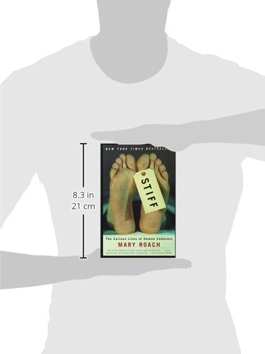 Stiff: The Curious Lives Of Human Cadavers,Used