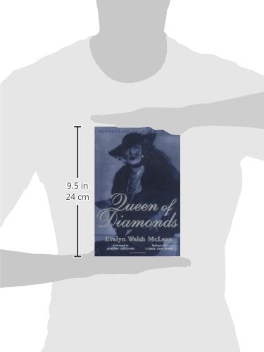 Queen of Diamonds: The Fabled Legacy of Evalyn Walsh McLean,Used