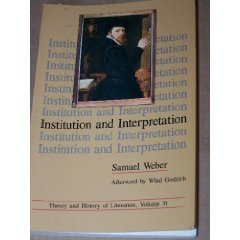 Institution and Interpretation (Theory and History of Literature, Vol 31),Used