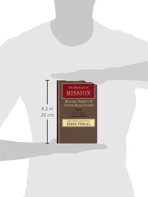 The Message of Mission: The Glory of Christ in All Time and Space,Used