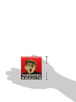 The Little Book of Yorkshire Dialect,Used