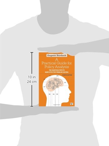 CQ Press A Practical Guide for Policy Analysis: Effective Problem Solving Techniques