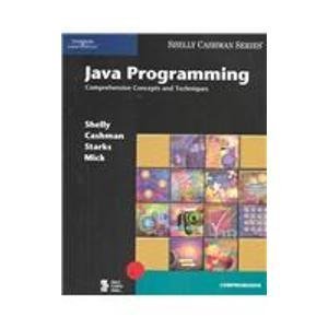 Java Programming: Comprehensive Concepts and Techniques,Used