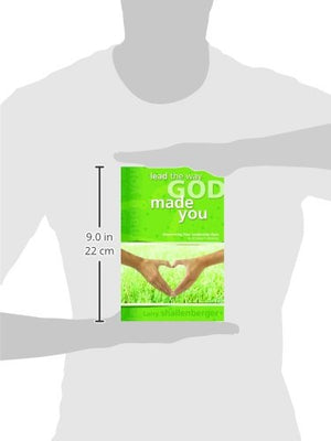Lead The Way God Made You: Discovering Your Leadership Style In Children'S Ministry