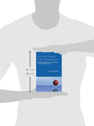 Venture Capital Fund Management: A Comprehensive Approach to Investment Practices & the Entire Operations of a VC Firm,Used