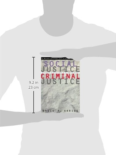 Social Justice/Criminal Justice: The Maturation of Critical Theory in Law, Crime, and Deviance (Contemporary Issues in Crime and,Used