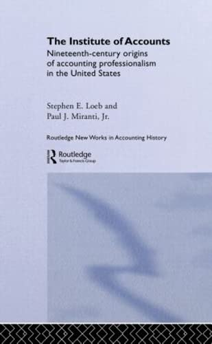 The Institute Of Accounts (Routledge New Works In Accounting History),Used