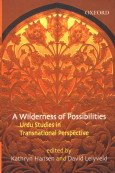 A Wilderness of Possibilities: Urdu Studies in Transnational Perspective,Used