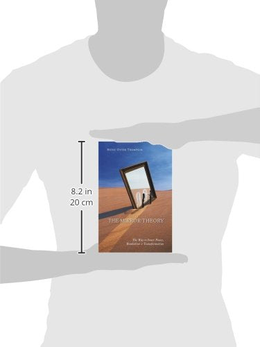The Mirror Theory: The Way to Inner Peace, Resolution, and Transformation,Used