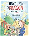Once Upon a Dragon: Stranger Safety for Kids (and Dragons),Used