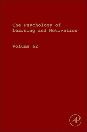 Psychology of Learning and Motivation (Volume 62),Used