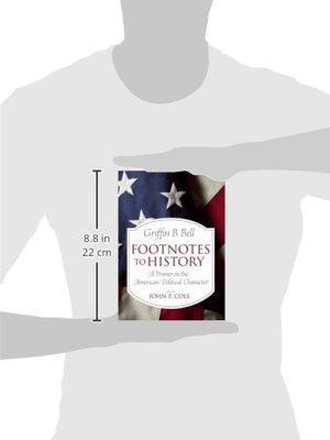 Footnotes to History: A Primer on the American Political Character,Used