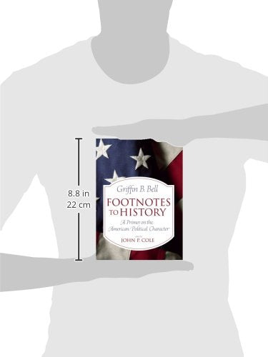 Footnotes to History: A Primer on the American Political Character,Used