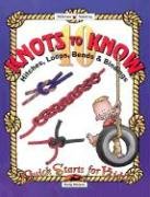 40 Knots to Know: Hitchs, Loops, Bends and Binding (Quick Starts for Kids!),Used