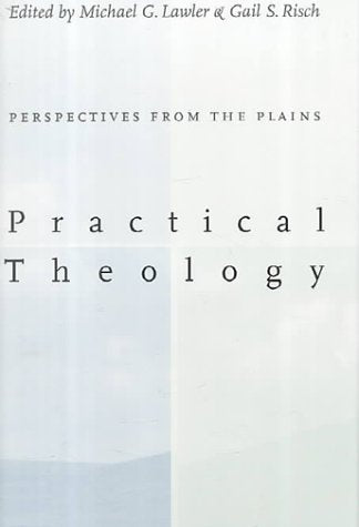 Practical Theology:: Perspectives from the Plains.,Used