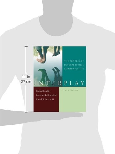 Interplay: The Process of Interpersonal Communication, Tenth Edition and Now Playing: Learning Communication through Film,Used