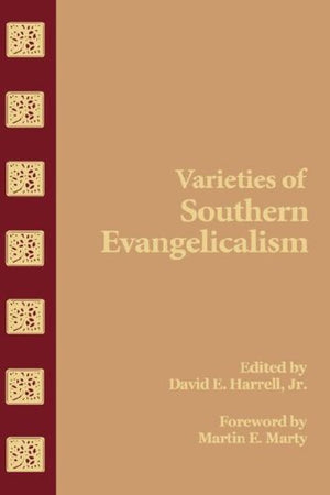 Varieties of Southern Evangelicalism,Used