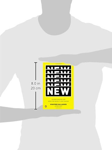 New: Understanding Our Need for Novelty and Change,Used