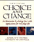 Choice and Change: An Interactive Psychology Text With Applications for Everyday Life,Used