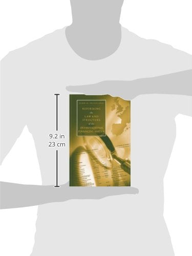 Reforming the Law and Structure of the International Financial System,Used