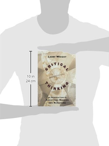 Critical Thinking: An Introduction to Analytical Reading and Reasoning,Used