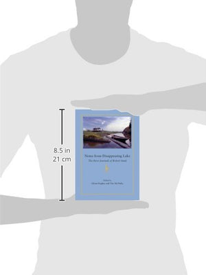 Notes from Disappearing Lake: The River Journals of Robert Sund,Used