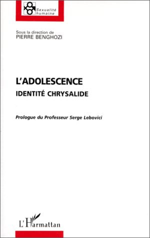 L'Adolescence Identit Et Chrysalide,New