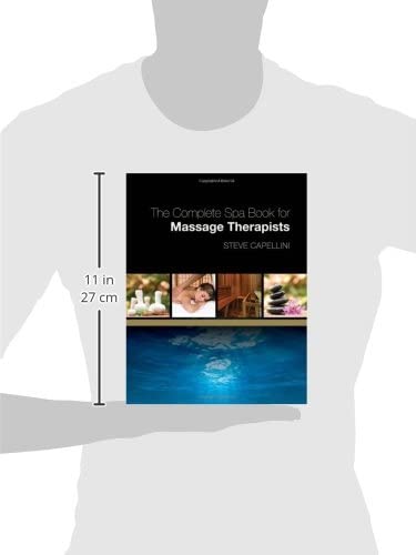 The Complete Spa Book for Massage Therapists,New