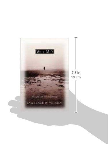 Why Me?: Straight Talk About Suffering,Used