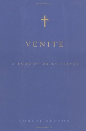 Venite: A Book of Daily Prayer,New