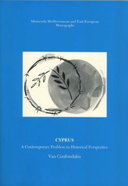 Cyprus a Contemporary Problem in Historical Perspective,Used