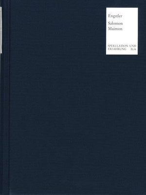 Untersuchungen Zum Idealismus Salomon Maimons (Spekulation Und Erfahrung) (German Edition),Used