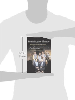 Reminiscence Theatre: Making Theatre from Memories,Used